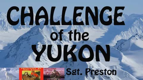 Challenge of the Yukon 1946 (ep0418) The Cure