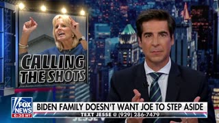 Jesse Watters · The media is begging Dr. Jill to let Biden step down.