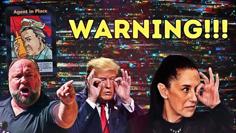 THE WORLD IS A STAGE Alex Jones Donald Trump Claudia Sheinbaum