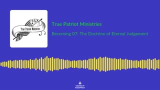 Becoming: The Doctrine of Eternal Judgement