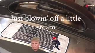 Blowin’ off steam