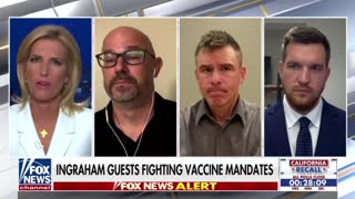 Laura Ingraham talks to two people who are fighting vaccine mandates