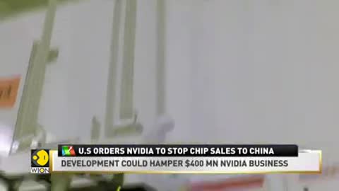 US orders Nvidia to stop chip sales in China | Technology | WION Business News