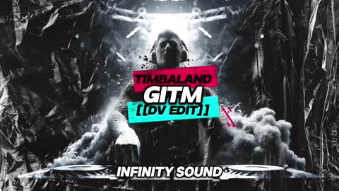 GITM - Timbaland [[DV EDIT]]
