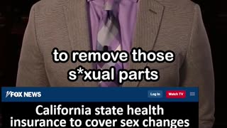 California to Cover Sex Changes for Illegal Immigrants
