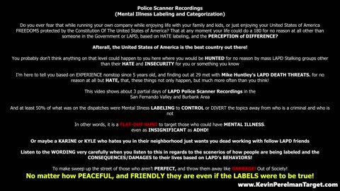 LAPD Profiling and MENTAL ILLNESS labeling - Police Scanner Recordings