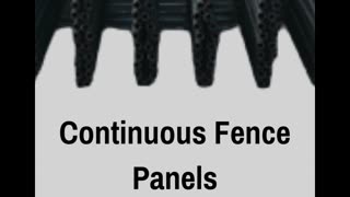 Continuous Fence Panels!
