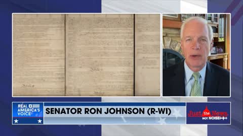 Senator Johnson on Just the News Not Noise 7.6