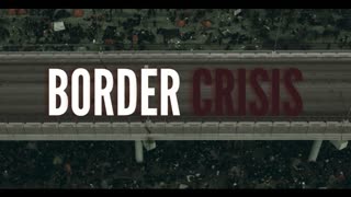 The Biden Border Crisis