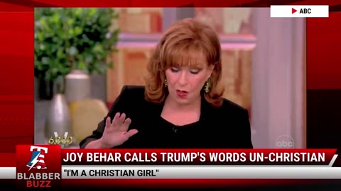 Joy Behar Calls Trump's Words Un-Christian