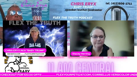 FLEX THE TRUTH HOST CHRIS ERYX W GUEST STACEY HERRINGS