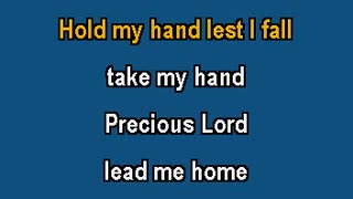 Take My Hand Precious Lord Lead Me Home