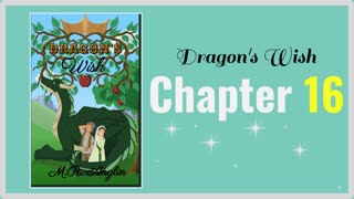 Dragon's Wish | Chapter 16 | How to Court A Lady