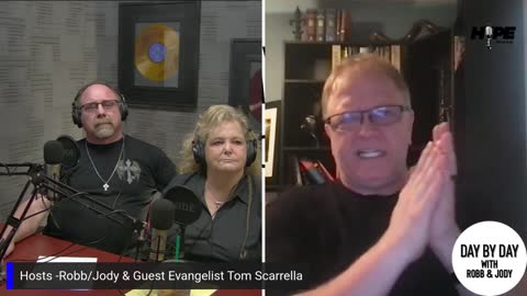 Day by Day with Robb & Jody Special guest Evangelist Tom Scarrella 04/05/21
