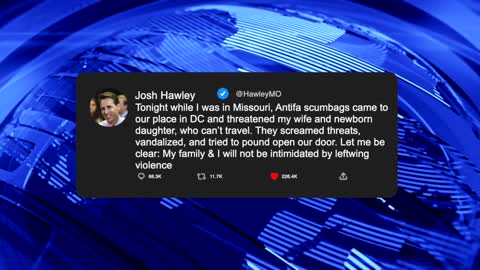 Sen. Hawley says 'Antifa scumbags' came to his DC home, threatened his family Monday night