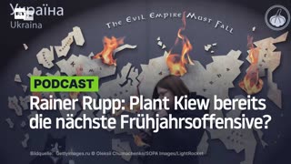 Rainer Rupp: Plant Kiew bereits die nächste Frühjahrsoffensive?