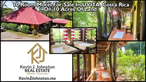 MOTEL WITH RESTAURANT AND POOL FOR SALE IN UVITA COSTA RICA ON 10 ACRES OF LAND - KEVIN J JOH