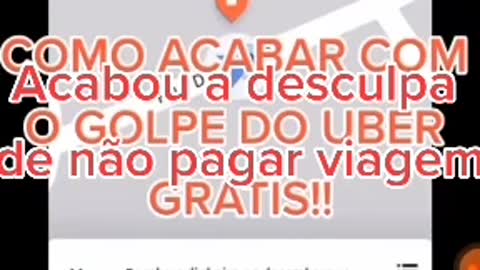 COMO ACABAR COM O GOLPE DO UBER JOGAR PRA PRÓXIMA