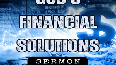 God's Financial Solutions by Bill Vincent 3-12-2021