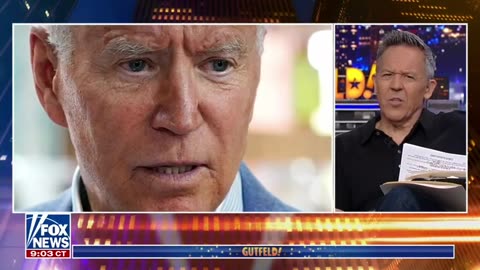 Gutfeld: Can We Get Proof Of Life From Biden?