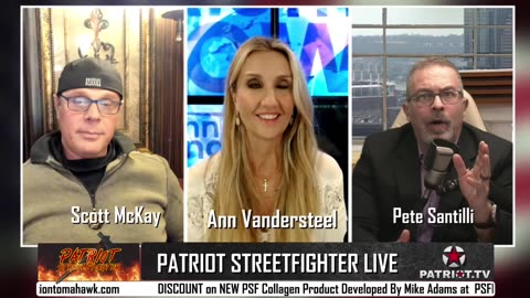 EMERGENCY BROADCAST: Going About Our Uprising PROPERLY—with Scott McKay, Ann Vandersteel, and Pete Santilli. | Patriot Streetfighter (1/26/24)