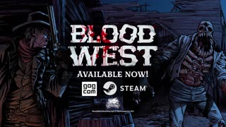 Blood West - Official Launch Trailer