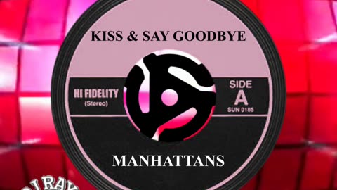 #1 SONG THIS DAY IN HISTORY! August 6th 1976 "KISS & SAY GOODBYE" by MANHATTANS