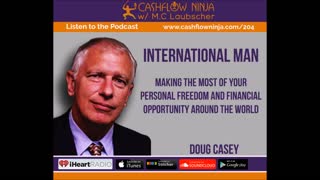 Doug Casey Shares Making the Most of Your Personal Freedom & Financial Opportunity Around the World