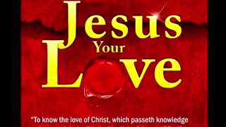 Jesus Your Love