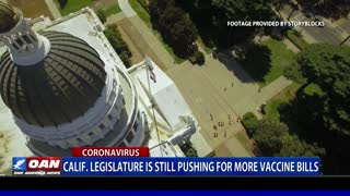 Calif. legislature still pushing for more vaccine bills