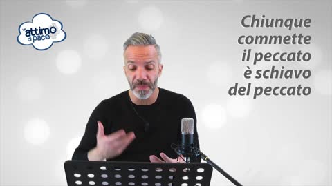 Gesù disse:"in verità vi dico:CHIUNQUE commette peccato è SCHIAVO DEL PECCATO" Gv8 "CHIUNQUE ha bestemmiato contro lo SPIRITO,non ha perdono,ma è reo di un PECCATO ETERNO"Mc3 "chi è nato DALLO SPIRITO è SPIRITO"Gv3