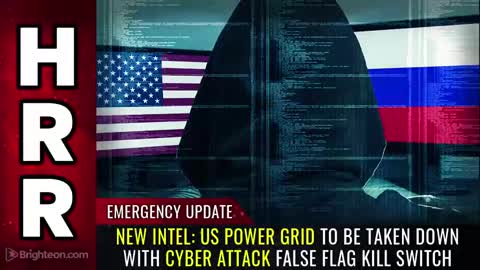 US power grid to be taken down with cyber attack false flag kill switch