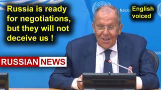 Lavrov: Russia is ready for negotiations, but they will not deceive us! Ukraine
