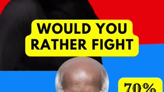 Who Would You Rather Fight?