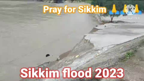 Pray for Sikkim Flood 2023