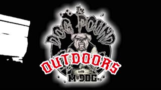 THE DOG POUND OUTDOORS 2024-2025!