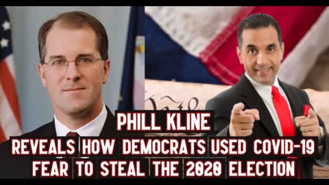 Phill Kline Reveals How Democrats Used Covid-19 Fear to Steal the 2020 Election