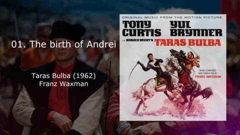02 The Birth of Andrei - Taras Bulba Soundtrack composed by Franz Waxman 1962