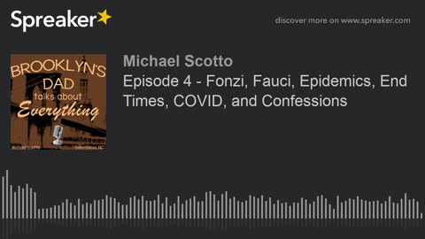 Fonzie, Fauci, Epidemics, End Times, COVID, and Confessions