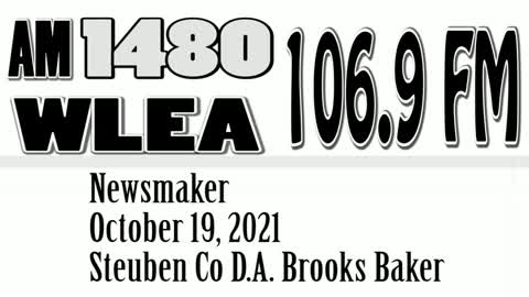 Wlea Newsmaker, October 19, 2021, Steuben Co District Attorney Brooks Baker
