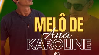 REGGAE REMIX - MELÔ DE ANA KAROLINE