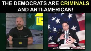 The Democrats are Criminals and Anti-American!