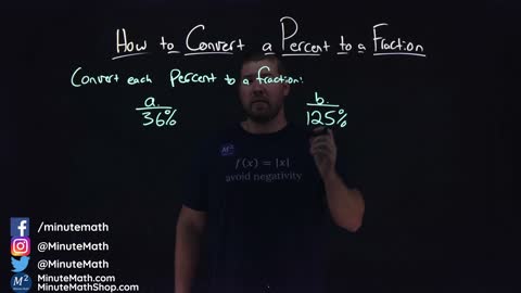 How to Convert a Percent to a Fraction | Part 1 of 2 | Convert 36% and 125% to a Fraction