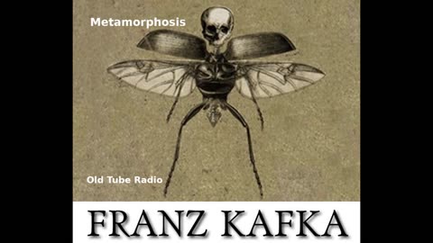 Metamorphosis By Franz Kafka. BBC RADIO DRAMA