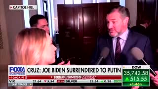 Sen. Ted Cruz: "Joe Biden surrendered to Putin"