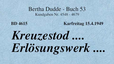 BD 4615 - KREUZESTOD .... ERLÖSUNGSWERK ....