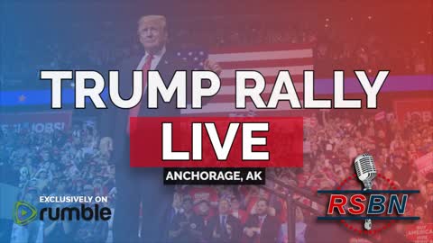 REPLAY: PRESIDENT DONALD TRUMP RALLY IN ANCHORAGE, AK 7/9/22