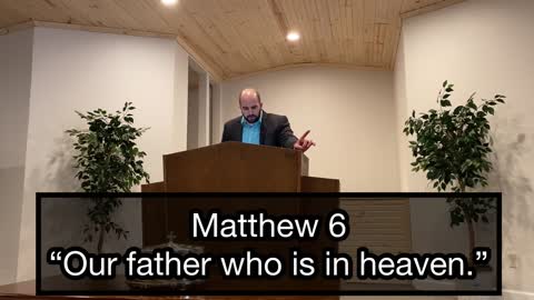 Our Father Who is in heaven sermon