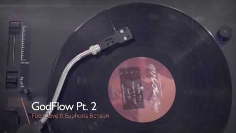 Fbe Cleve ft. Euphoria Benson - God Flow pt 2