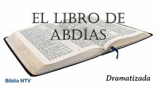 31. ABDÍAS Todos los 66 Libros Dramatizados en Españo